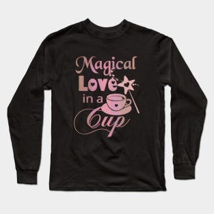 Magical Love in a Cup Long Sleeve T-Shirt